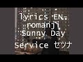 sunny day service セツナ setsuna - moment ENGLISH lyrics