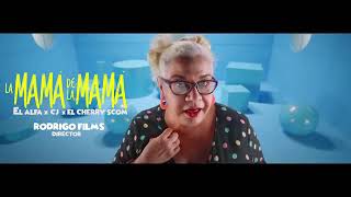 El Alfa “El Jefe" X Cj X El Cherry scom - La Mamá De La Mamá (Vídeo Oficial)