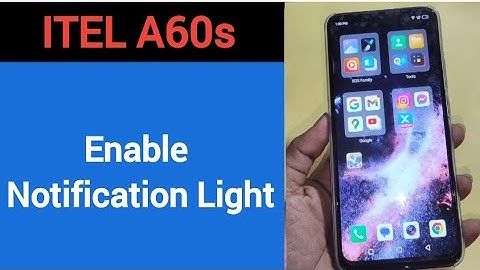 How to enable notification light, Itel A60s notification light enable kaise karen, lighting