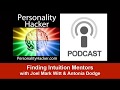 Finding Intuition Mentors | PersonalityHacker.com