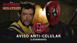 Deadpool & Wolverine • Aviso Anti-Celular (Teaser Trailer Legendado) [4K]