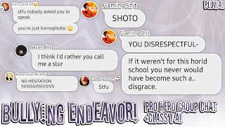 BULLYING ENDEAVOR in the Pro Hero Group chat || BNHA Texting Story