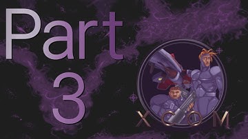 XCOM - UFO Defense - Part 3