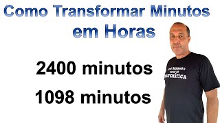 Como transformar minutos em horas? - Brasil Escola