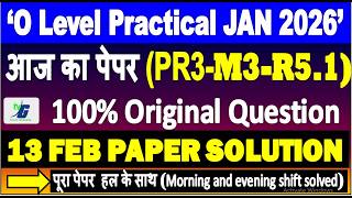 PYTHON PR3 M3-R5.1आज का पेपर का हल O Level 🚀🔥 13 FEB Practical  PAPER SOLUTION 2026 Real Questions