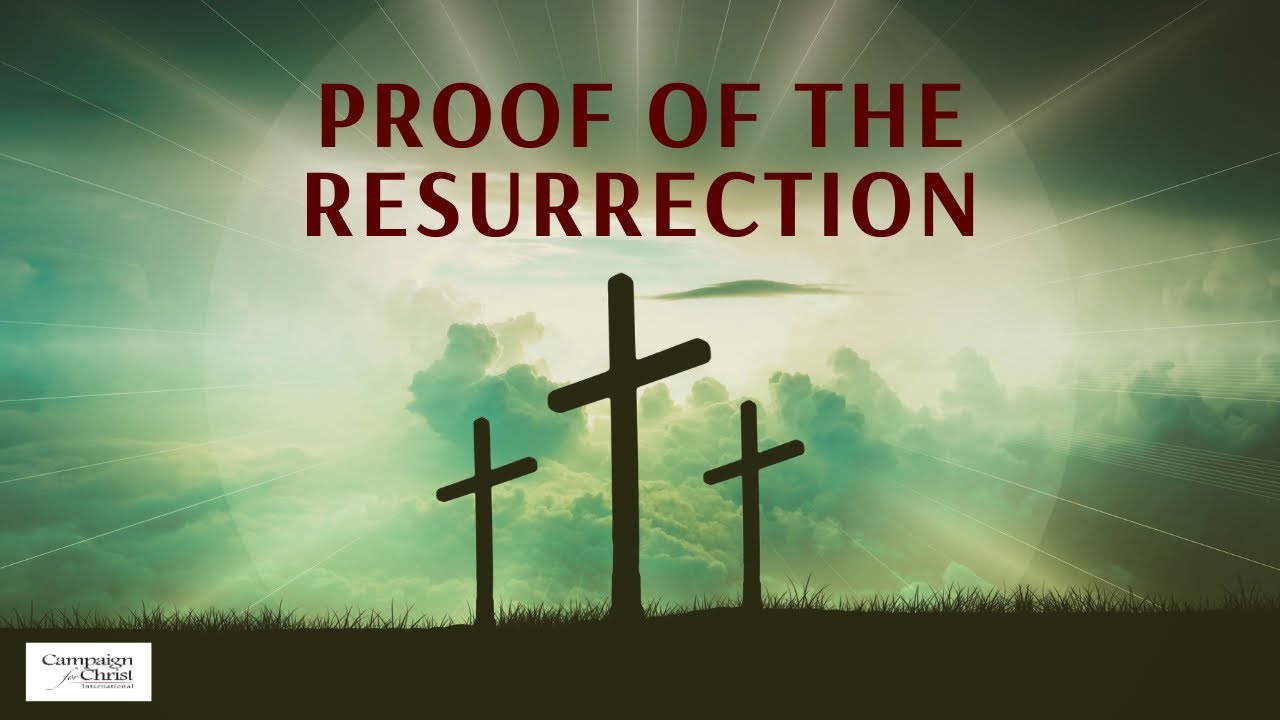 Proof of the Resurrection - YouTube