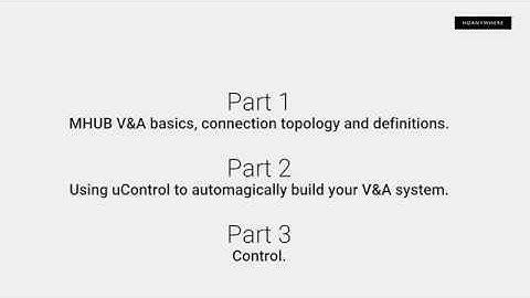 MHUB and MHUB-OS: Setting up a V&A system (stack) using multiple MHUB systems.