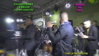 Video thumbnail of "The latin Brothers en concierto 2018 Buscandote"