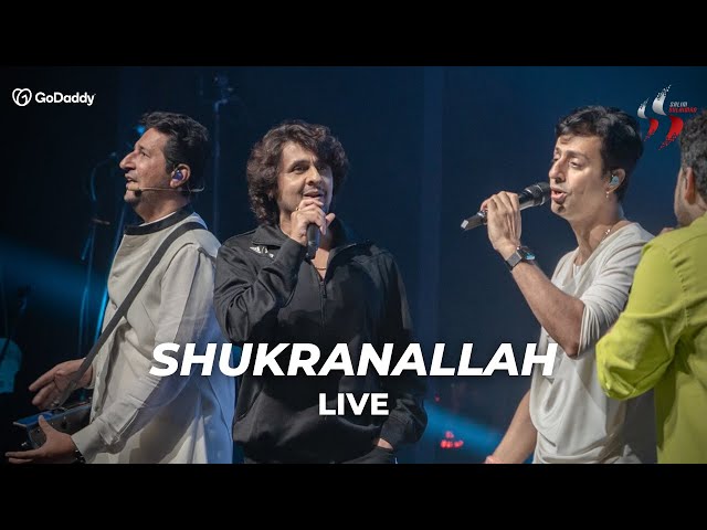 Shukranallah Live in Mumbai | Salim Sulaiman, Sonu Nigam | GoDaddy presents Zariya | #SSLive class=