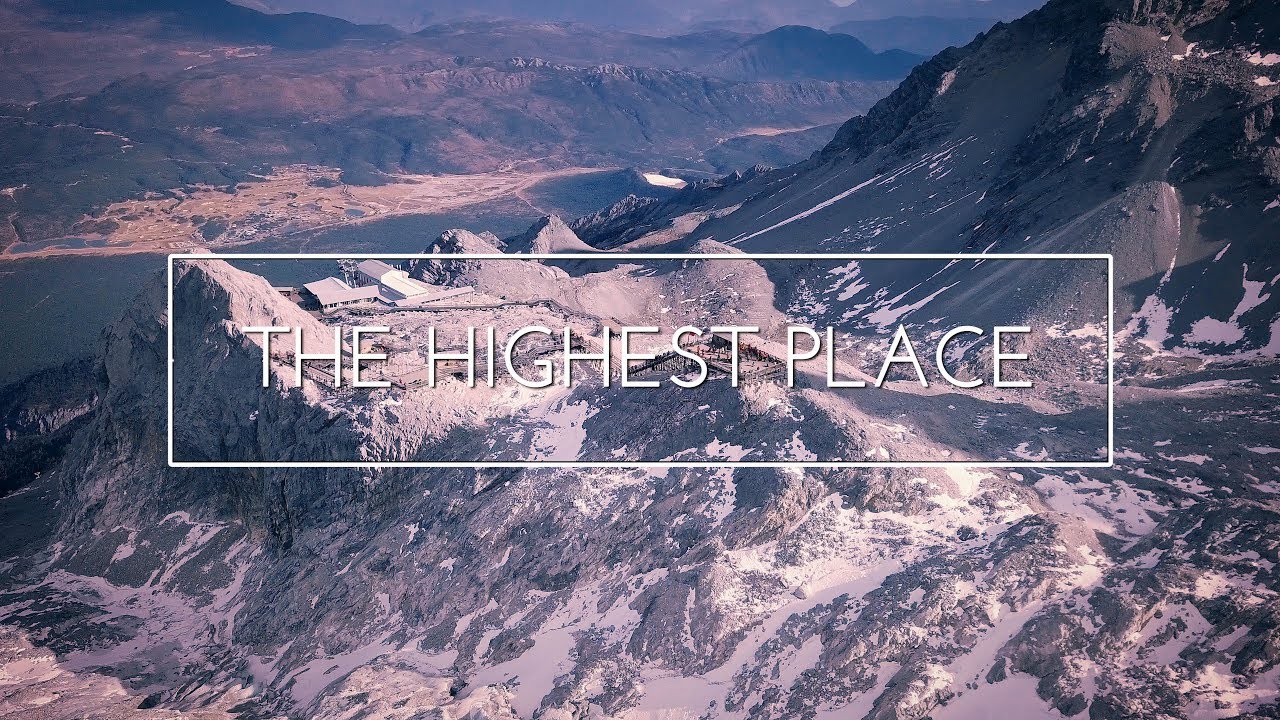 THE HIGHEST PLACE (VLOG 56)