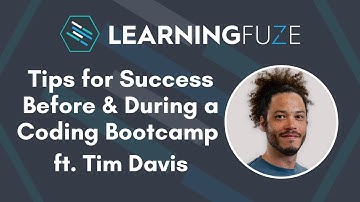 TIPS FOR SUCCESS Before & During a Coding Bootcamp