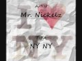 NY NY - Mr. Nickelz