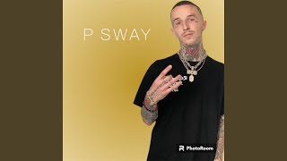 Stay Forever - P Sway