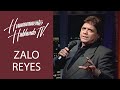 ZALO REYES, un cantante que rompió los limites del pentagrama HUMANAMENTE HABLANDO