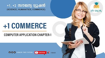 Computer Application - CHAPTER-1 ​PART-4 | C.A Tuition Class | HSE Free Plus One Tuition 2022|Hiskor