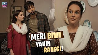 Mein Laya Hun Apni Biwi Ko Yahan! Ye Yahin Rahegi..🤨 | Hania Aamir | Fahad Mustafa | Best Moments