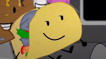BFDIA 13 But Only When Taco Is On Screen