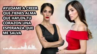 "Tu Lugar Es Mi Lugar" LETRA - Sandra Echeverria | La Usurpadora