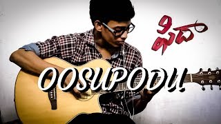 Oosupodu - Fidaa - (Fingerstyle Guitar cover) chords