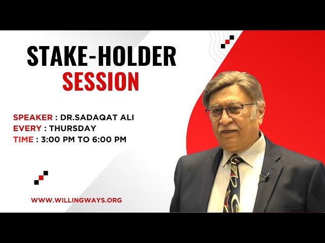 Stakeholder Session: Key Insights & Expert Guidance by Dr. Sadaqat Ali
