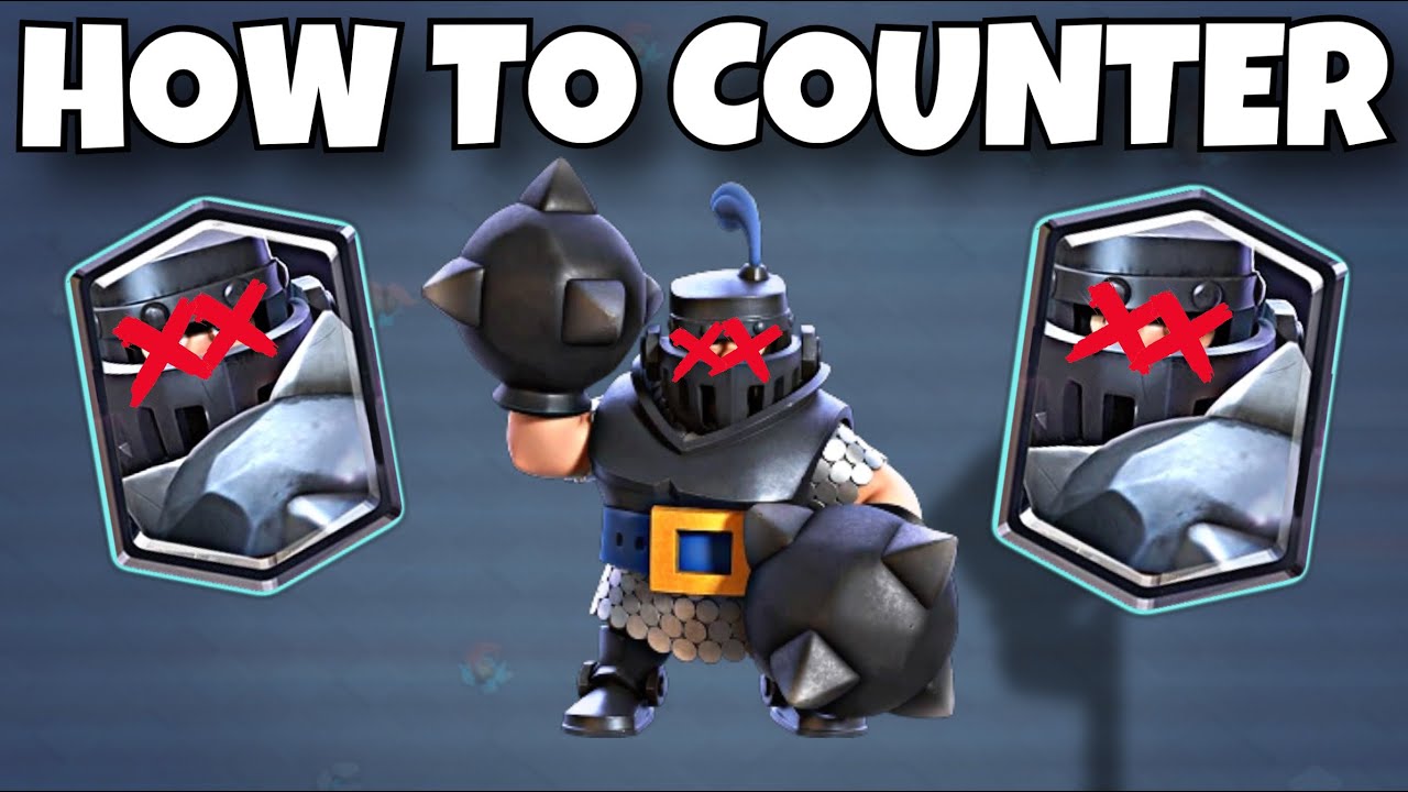 Clash Royale: How To Counter Mega Knight