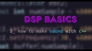 livestream 001: dsp basics! how to make sound using c++