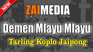 TARLING TENGDUNG KOPLO JAIPONG ' DEMEN MLAYU MLAYU ' (COVER)  ZPG Feat Mbok Cayi