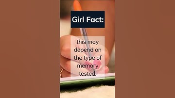 Exploring Gender Differences in Memory: Do Girls Really Have a Better Memory than Boys?