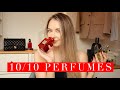 10/10 Perfumes For Women | best perfumes in my collection