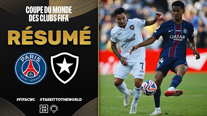 Résumé de PSG vs Botafogo | Coupe du Monde des Clubs | Groupe B
