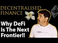 Decentralised Finance: Complete DeFi Overview &amp; Outlook