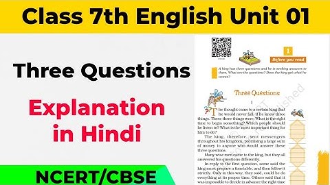 Three Questions Class 7th English Explanation l Class 7th English Three Questions Honeycomb l