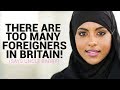 TOO MANY FOREIGNERS IN OUR BRITAIN!