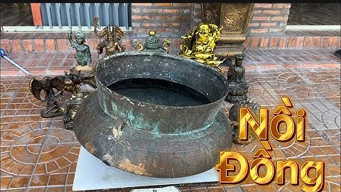 Nồi đồng xưa _ Phật Di Lạc Bằng Đồng _ Quan Công Ngũ Kỳ. Tối 13/1 #đồcổcầnthơ #đồcổ