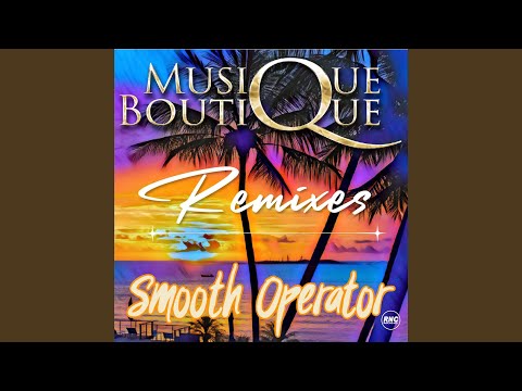 Watch Smooth Operator (Keejay Freak Piano House Rmx Radio Edit) on YouTube