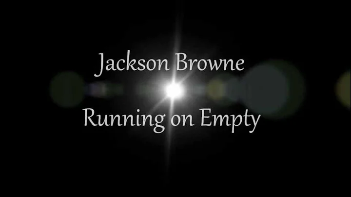 Jackson Browne - Running on Empty w/ lyrics - DayDayNews