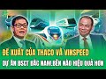 KHÔNG THỂ BỎ LỠ! SO SÁNH DỰ ÁN ĐƯỜNG SẮT CAO TỐC CỦA THACO VÀ VINSPEED | Tri Thức 247