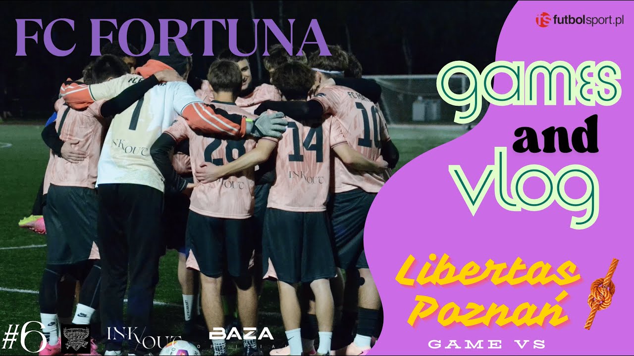 #6 FC Fortuna Vlog. Match Against Our Biggest Rival - Libertas Poznań