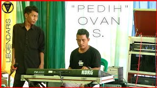 Pedih - Ovan S. (rhoma irama) Musik terbaru 2021 Phyan kece