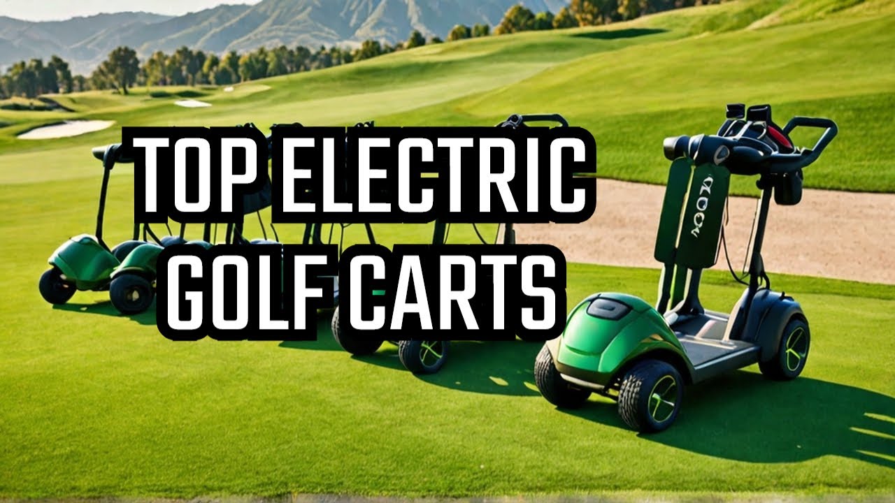 Are Electric Golf Carts Worth It in 2025? Our Top 5 Picks