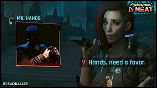 Unique Mr. Hands Dialogue in "Get It Together" • Cyberpunk 2077 is Neat
