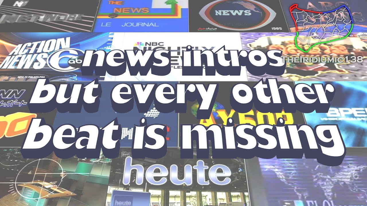 news intros but every other beat is missing - YouTube