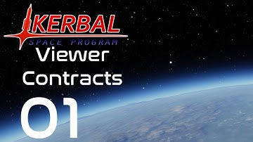 Kerbal Space Program | Viewer Contracts | Episode 01