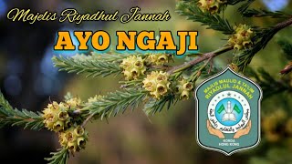 Ayo Ngaji Lirik sholawat Majelis Riyadhul jannah