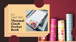 Easy Thermal Cinch Project | DY Pocket Book