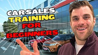 Car Sales Training and Advice For Beginners Episode 1 Best Practices for Beginner Car Salesman