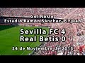 Sevilla FC 4, Real Betis 0 - 24/11/2013 (Raulalo Original)