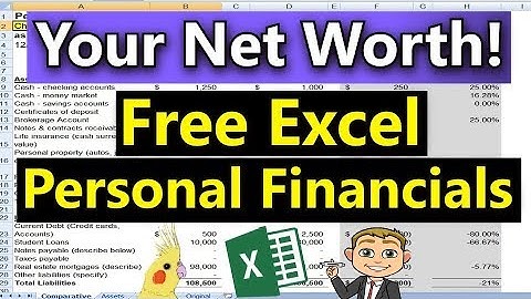 Free Personal Financial Statements Using Excel (How To Calculate Your Net Worth) Full Walk Through