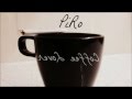 Piro  coffee lover prod by blunted beatz