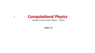 Lecture 01: Computational Physics | High level computer programming | Interpreter and Compiler